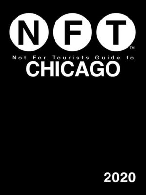cover image of Not For Tourists Guide to Chicago 2020